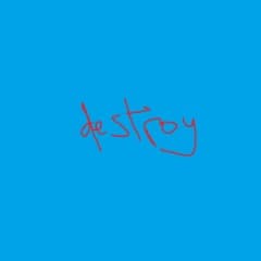 -Destroy_