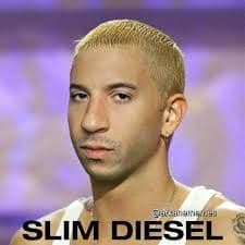 SlimDiesel